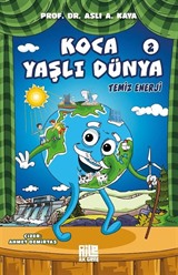 Koca Yaşlı Dünya 2 / Temiz Enerji