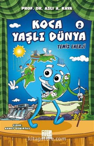 Koca Yaşlı Dünya 2 / Temiz Enerji