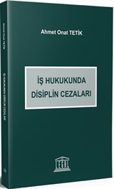İş Hukukunda Disiplin Cezaları