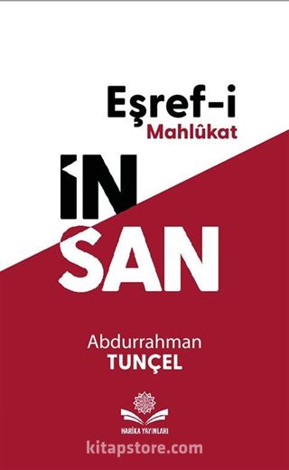Eşref-i Mahlukat İnsan