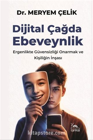 Dijital Çağda Ebeveynlik