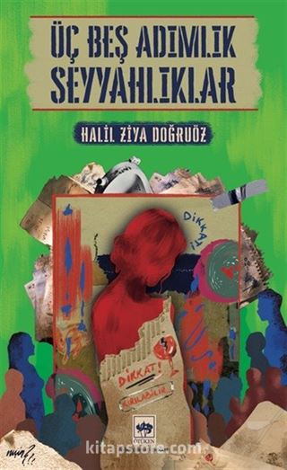 Üç Beş Adımlık Seyyahlıklar