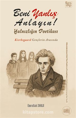 Beni Yanlış Anlayın! Yalnızlığın Poetikası