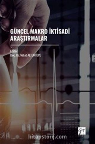 Güncel Makro İktisadi Araştırmalar