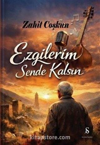 Ezgilerim Sende Kalsın