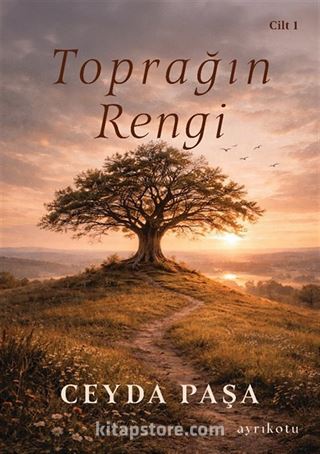 Toprağın Rengi (Cilt 1)