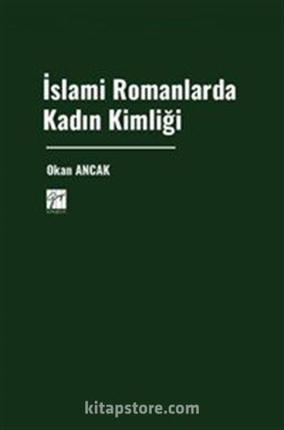 İslami Romanlarda Kadın Kimliği