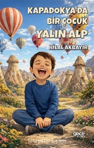 Kapadokya'da Bir Çocuk Yalın Alp