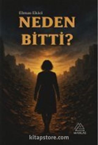 Neden Bitti?