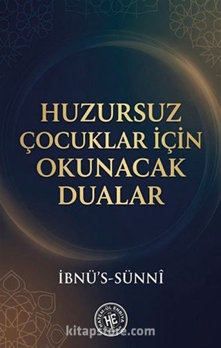 Huzursuz Çocuklar Için Okunacak Dualar
