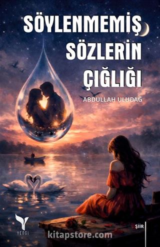 Söylenmemiş Sözlerin Çığlığı