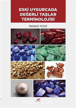 Eski Uygurcada Değerli Taşlar Terminolojisi