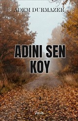 Adını Sen Koy