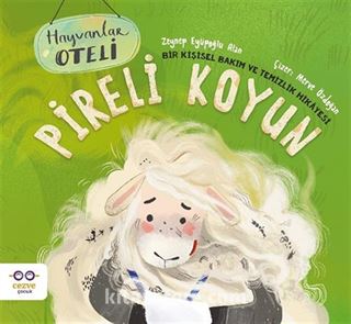Pireli Koyun / Bir Kişisel Bakım ve Temizlik Hikayesi