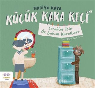 Küçük Kara Keçi 3 / Çocuklar İçin Öz Bakım Kuralları