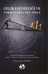 Gelir Eşitsizliği ve Yoksullukla Mücadele