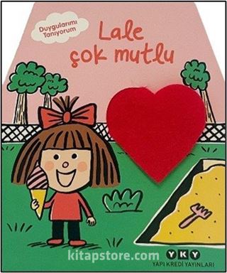Duygularımı Tanıyorum / Lale Çok Mutlu