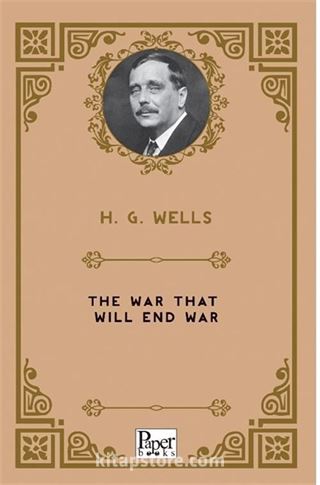 The War That Will End War