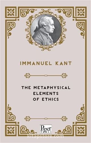 The Metaphysical Elements of Ethics
