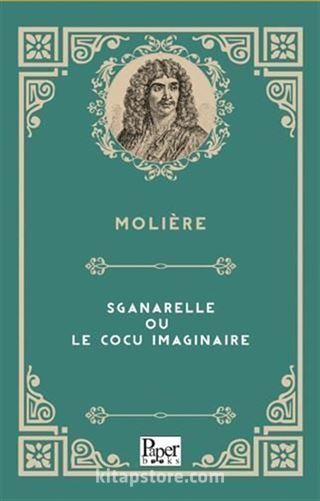Sganarelle Ou Le Cocu Imaginaire