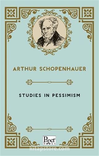 Studies in Pessimism