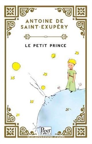 Le Petit Prince - Küçük Prens (Fransızca)
