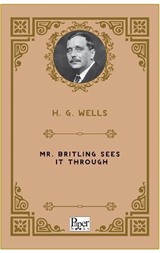 Mr. Britling Sees It Through