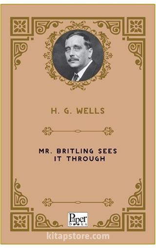 Mr. Britling Sees It Through