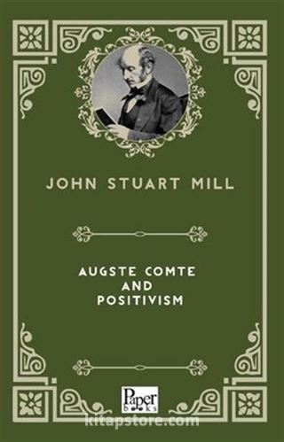 Auguste Comte and Positivism