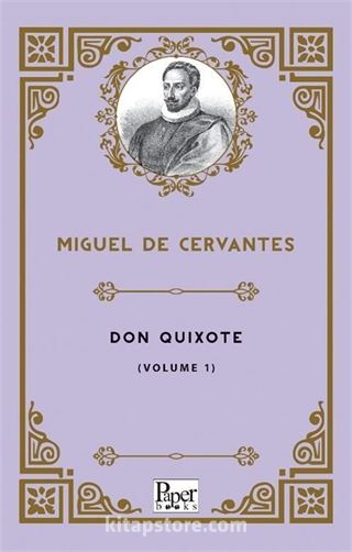 Don Quixote -Volume 1-