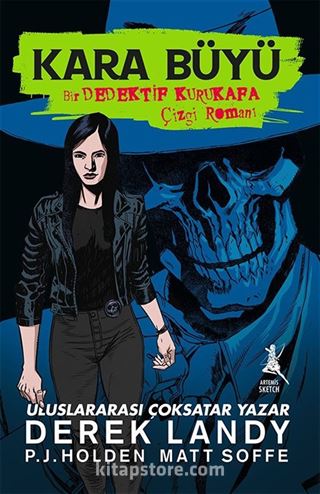 Kara Büyü / Bir Dedektif Kurukafa Çizgi Romanı