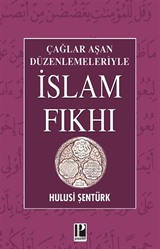 Çağlar Aşan Düzenlemeleriyle İslam Fıkhı