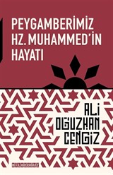Peygamberimiz Hz. Muhammed'in Hayatı