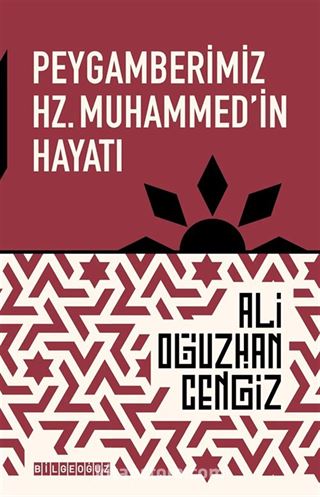 Peygamberimiz Hz. Muhammed'in Hayatı