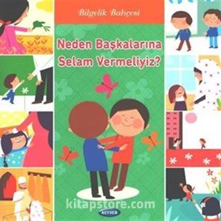 Neden Başkalarına Selam Vermeliyiz?