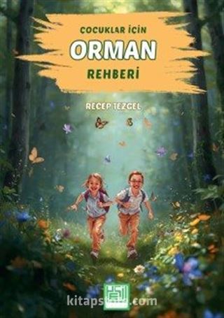 Çocuklar İçin Orman Rehberi