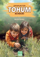 Çocuklar İçin Tohum Rehberi
