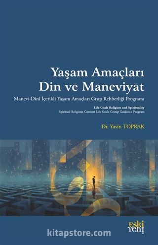 Yaşam Amaçları, Din ve Maneviyat