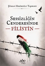Sessizliğin Cenderesinde Filistin