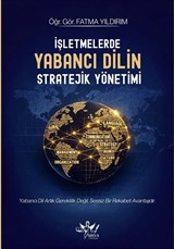 İşletmelerde Yabancı Dilin Stratejik Yönetimi