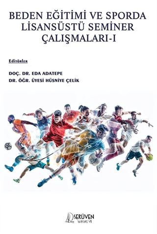 Beden Eğitimi ve Sporda Lisansüstü Seminer Çalışmaları 1