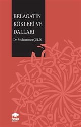 Belagatin Kökleri ve Dalları
