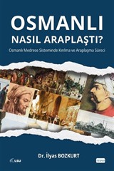 Osmanlı Nasıl Araplaştı?