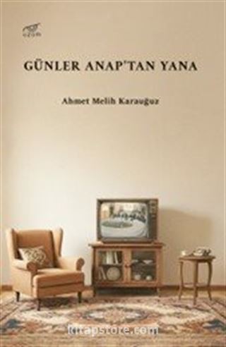 Günler Anap'tan Yana