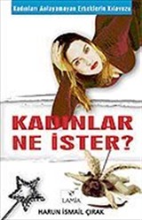 Kadınlar Ne İster?