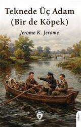 Teknede Üç Adam (Bir de Köpek)