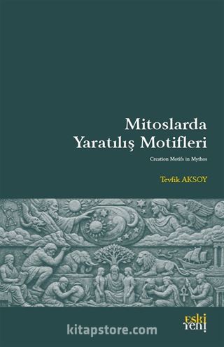 Mitoslarda Yaratılış Motifleri