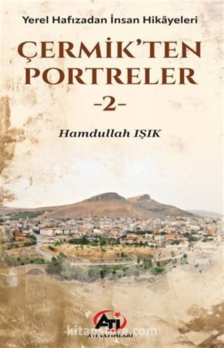 Çermikten Portreler-2
