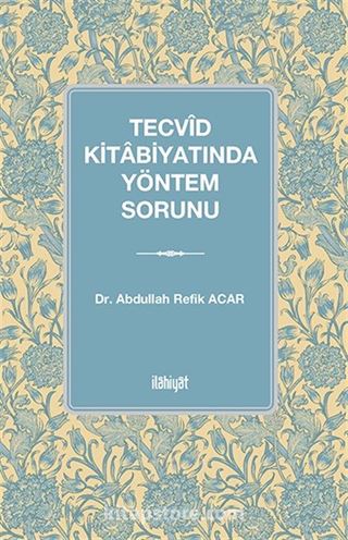 Tecvîd Kitabiyatında Yöntem Sorunu