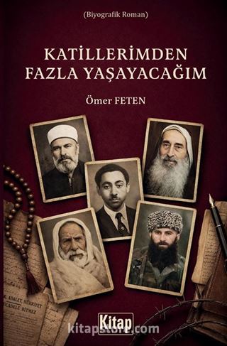 Katillerimden Fazla Yaşayacağım